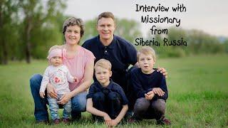 Russian Missionary - Home Life and Ministry - Vitali Ogorodnikov Interview - Part 3 of 3