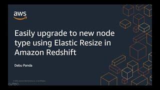 Easily Upgrade Your Node Type on Amazon Redshift