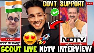 ScOut Live Interview NDTV  Govt. Support 