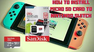 how to install a 128gb sandisk micro sd card into a nintendo switch