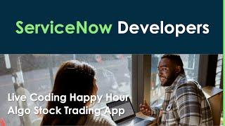 Algo Stock Trading App - Live Coding Happy Hour