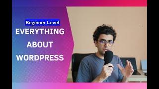 Everything about WordPress in 15 minutes - Beginner level