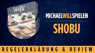 SHOBU – Regelerklärung und Review – MICHAEL WILL SPIELEN