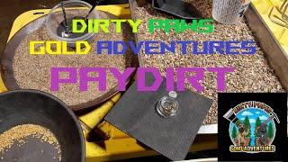 Dirty Paws Gold Adventures Paydirt.                 #gold #prospecting #dog #adventure #fun #paydirt