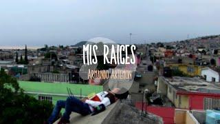 Armando Artemon | Mis raíces (Videoclip Official) (2019)