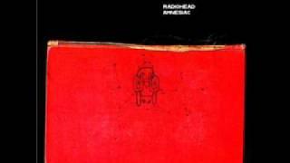 Radiohead/Amnesiac - 10 Like Spinning Plates