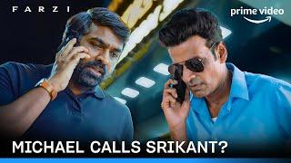 Michael Calls Srikant Tiwari For Help? | FARZI | PRIME VIDEO INDIA