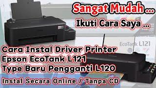 Cara Instal Driver Printer L121 Tanpa CD (Secara Online) Pengganti  Epson L120 # Ikuti Cara saya