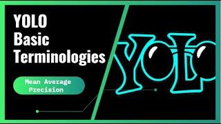 YOLO Series | YOLO Basic Terminologies | Part Four mAP (Mean Average Precision)