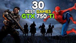 GTX 750 Ti Gaming | 30 best games for nvidia geforce gtx 750 ti