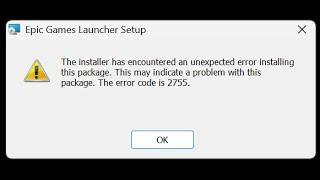  Epic Games Launcher error 2755