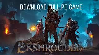 Enshrouded Download PC - Download the full version of the game