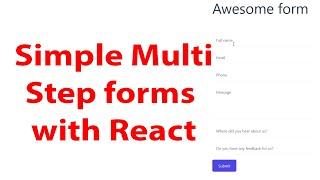 Multi Step Forms in React - Beginners tutorial