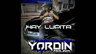 LOMIIEL   HAY LUPITA YordinDj