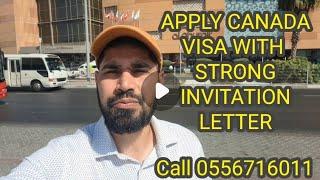 Canada  Visa from U.A.E  Invitation letter Available 0556716011