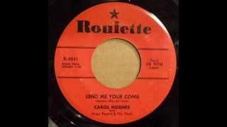 Carol Hughes - Lend Me Your Comb / First Date (Roulette 4041) 1957