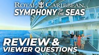 Responding to Your Questions: Our Experience on Royal Caribbean's Symphony of the Seas