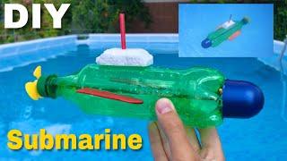 How to Make a Submarine at Home Out of Plastic Bottle - Very Simple