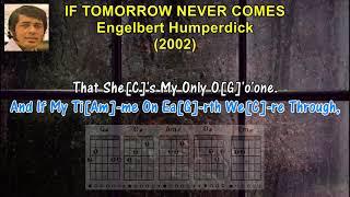 IF TOMORROW NEVER COMES - Engelbert Humperdinck (2002) (Lyrics) & (Guitar Chords) #oldiesbutgoodies