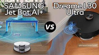 SAMSUNG Jet Bot AI+ Vs Dreame L30 Ultra - Which One Is Better? (specs Comparison)