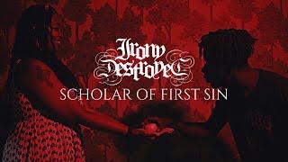 Irony destroyed  - Scholar Of First Sin (OFFICIAL MUSIC VIDEO)