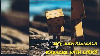 nee kavithaigala karaoke with lyrics