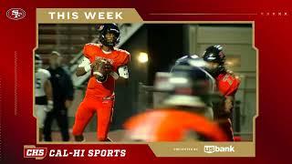This Week on 49ers Cal-Hi Sports Show #2