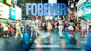 [KPOP IN PUBLIC NYC] BABYMONSTER (베이비몬스터) - FOREVER | DANCE COVER BY F4MX | 5HOUR CHALLENGE