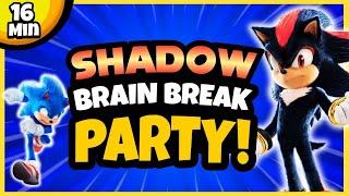  Shadow Brain Break Party! | Sonic & Shadow Just Dance & Run | Brain Break for Kids