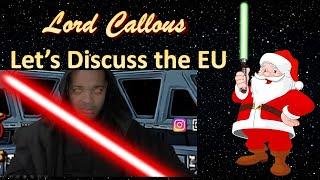 Lord Callous Joins to Talk About the EU