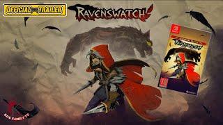 RAVENSWATCH - NINTENDO SWITCH OFFICIAL GAME TRAILER ‍⬛ PRE ORDER ANNOUNCEMENT MUST WATCH!!