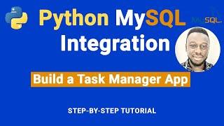 Python MySQL Integration Tutorial: Build a Task Manager Application