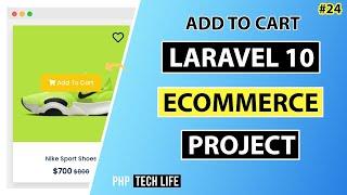 Laravel 10 Ecommerce Project | #24 Add To Cart | Frontend | PHP Tech Life Hindi