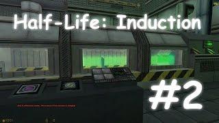 [HL1] Half-Life: Induction мод — Часть #2