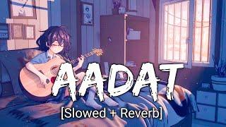 AADAT - NINJA [Slowed and Reverb] Parmish Verma | Panjabi Lofi Songs | Chill With Beats | Textaudio