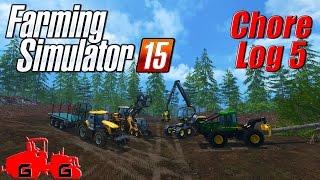 Farming Simulator 15: Chore Log 5 - Timber!