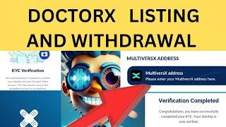 DOCTOR X LISTING AND WITHDRAWAL