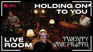 So good! Twenty One Pilots - "Holding On To You" captured in The Live Room | Reaction