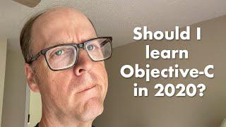 Should I Learn Objective-C 2020