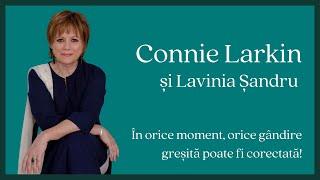 Despre cărți, gândire pozitivă și ontologie - Connie Larkin și Lavinia Şandru