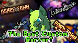 The Best To Worst Custom Server