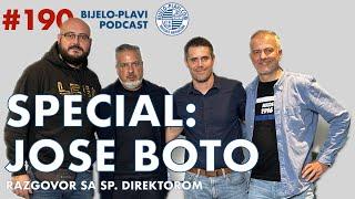 Bijelo-plavi podcast 190: SPECIAL - Jose Boto