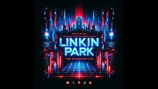 LINKIN PARK BEST SONG