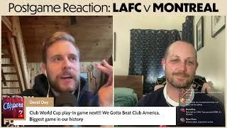LAFC Can't Beat Montreal!? TIES 2-2: Honest Reactions from LAFC Fans