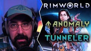 TUNNELER | Rimworld ANOMALY #35