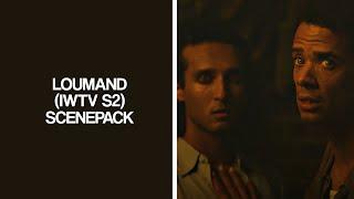 loumand s2 scenepack (iwtv) [1080p]