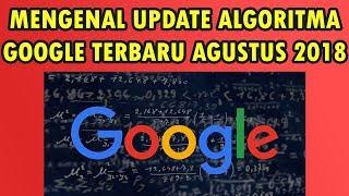 MENGENAL UPDATE ALGORITMA GOOGLE TERBARU