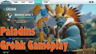 Paladins - Grohk Gameplay [PC]