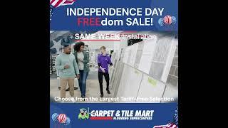 4th of July Flooring Sale at Carpet & Tile Mart #homeimprovement #flooring #tileflooring #sale