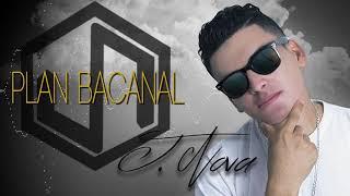 J Nova - Plan Bacanal (Audio Oficial)